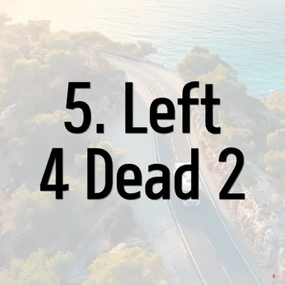 5. Left 4 Dead 2